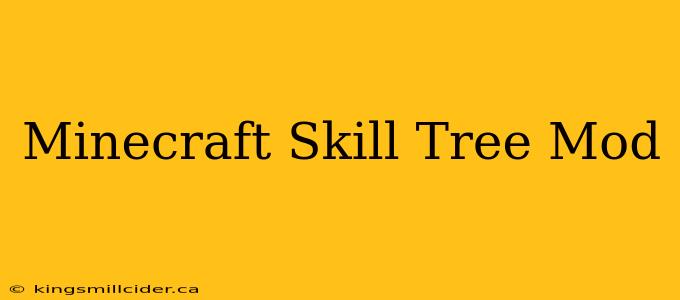 Minecraft Skill Tree Mod