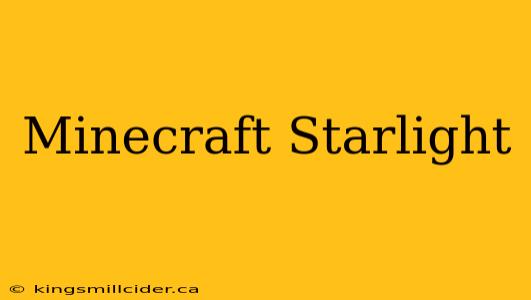 Minecraft Starlight