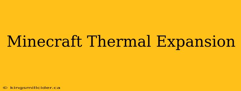 Minecraft Thermal Expansion