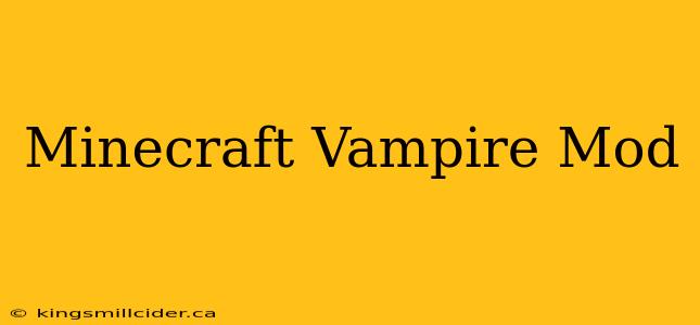 Minecraft Vampire Mod