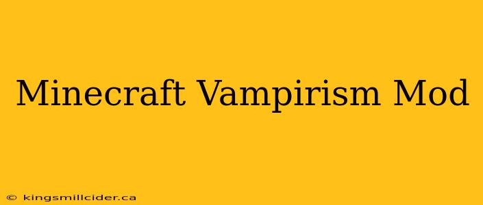 Minecraft Vampirism Mod