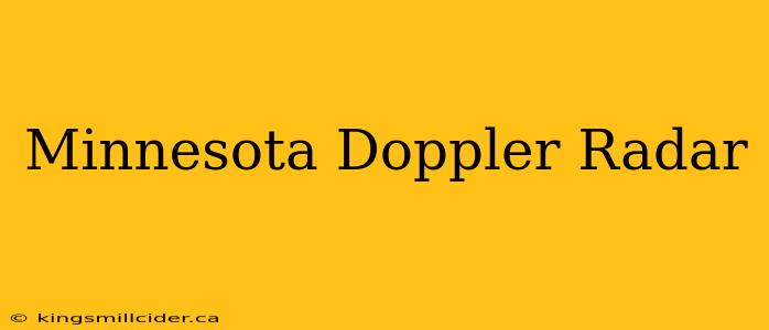 Minnesota Doppler Radar