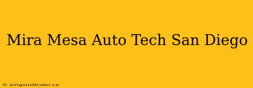 Mira Mesa Auto Tech San Diego