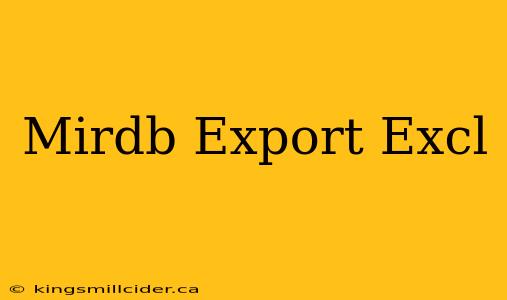 Mirdb Export Excl