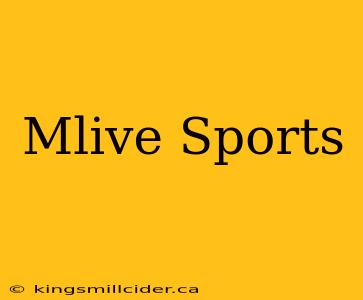 Mlive Sports