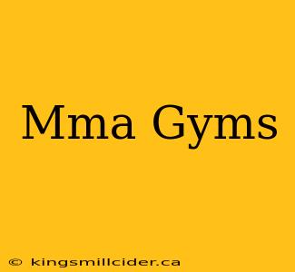 Mma Gyms