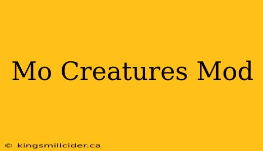 Mo Creatures Mod