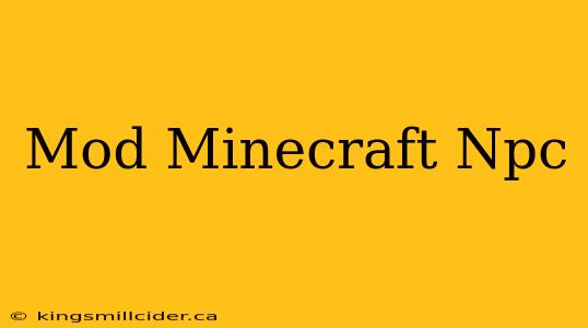 Mod Minecraft Npc