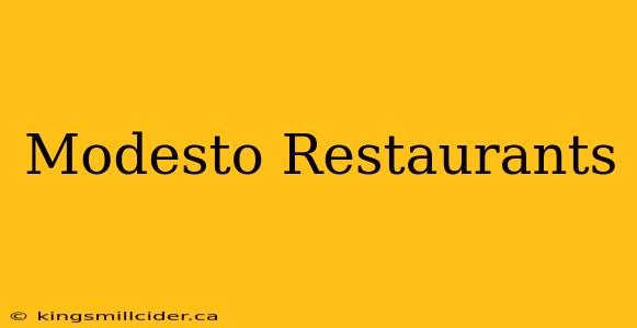 Modesto Restaurants