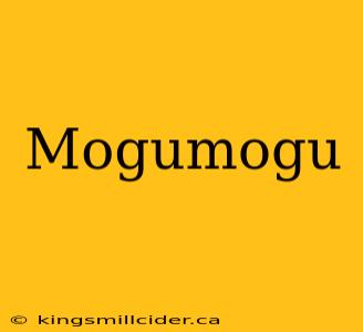 Mogumogu