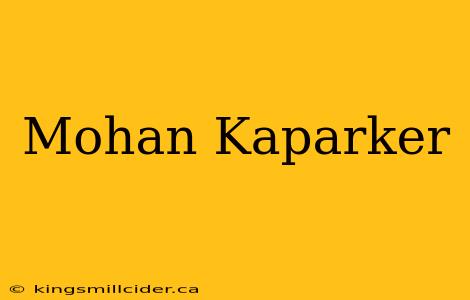 Mohan Kaparker