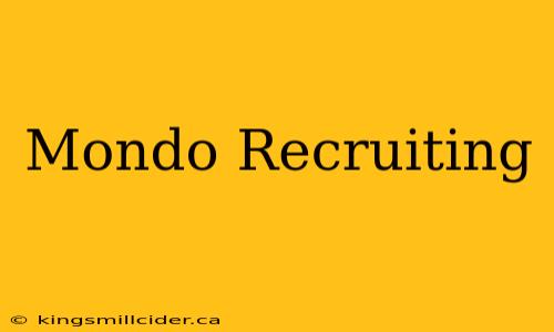 Mondo Recruiting