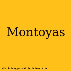 Montoyas