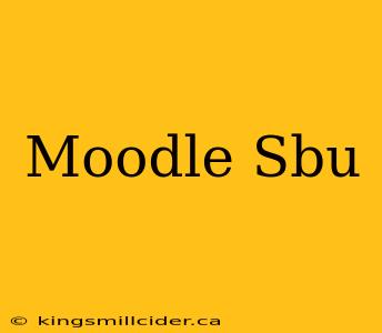 Moodle Sbu