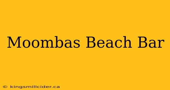 Moombas Beach Bar