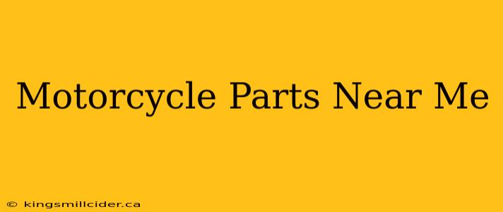 Motorcycle Parts Near Me