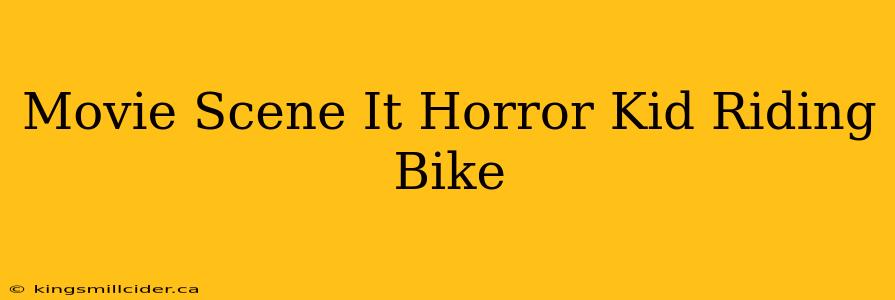 Movie Scene It Horror Kid Riding Bike