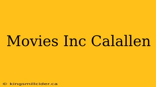 Movies Inc Calallen