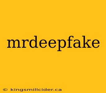 mrdeepfake