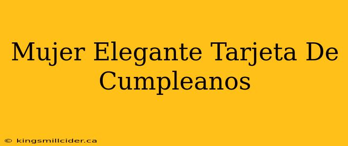 Mujer Elegante Tarjeta De Cumpleanos