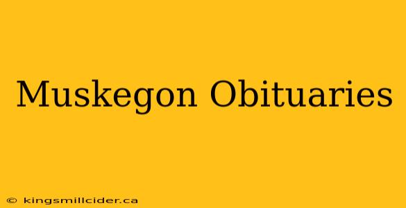 Muskegon Obituaries