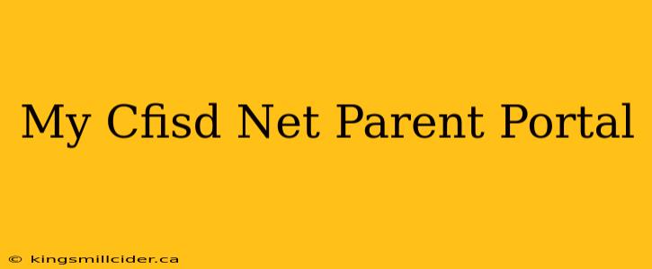 My Cfisd Net Parent Portal