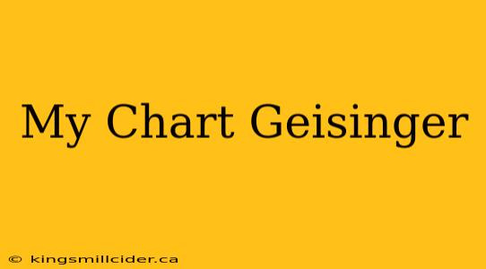 My Chart Geisinger