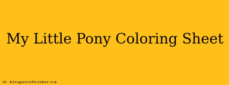 My Little Pony Coloring Sheet