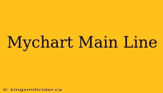 Mychart Main Line