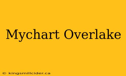 Mychart Overlake