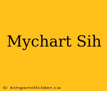 Mychart Sih