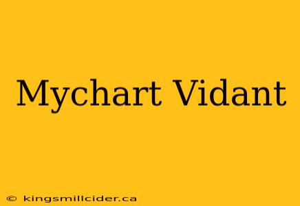 Mychart Vidant