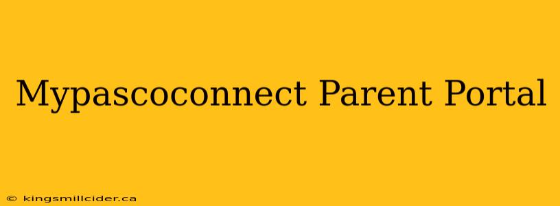 Mypascoconnect Parent Portal