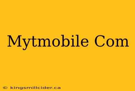 Mytmobile Com