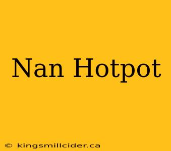 Nan Hotpot