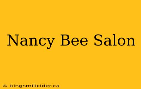 Nancy Bee Salon