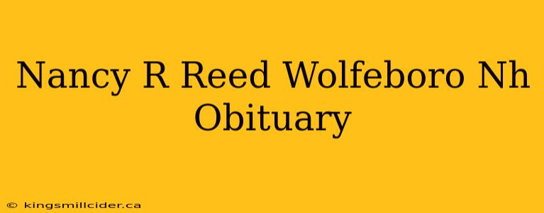 Nancy R Reed Wolfeboro Nh Obituary