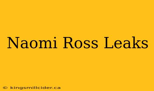 Naomi Ross Leaks