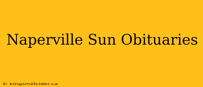 Naperville Sun Obituaries