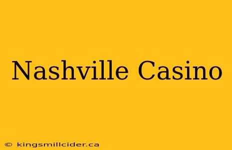 Nashville Casino