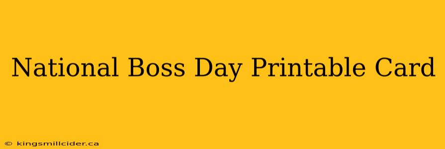 National Boss Day Printable Card