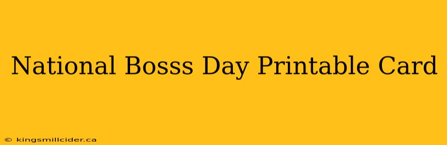 National Bosss Day Printable Card