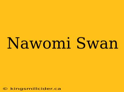 Nawomi Swan