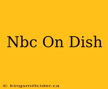 Nbc On Dish