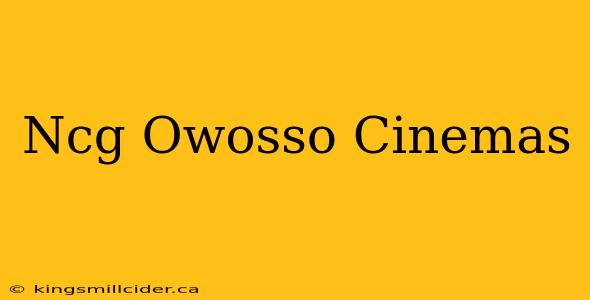 Ncg Owosso Cinemas