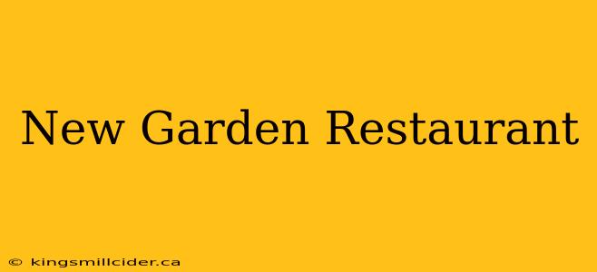 New Garden Restaurant