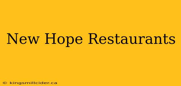 New Hope Restaurants