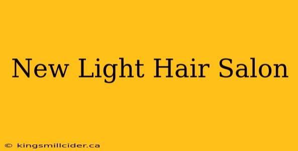 New Light Hair Salon