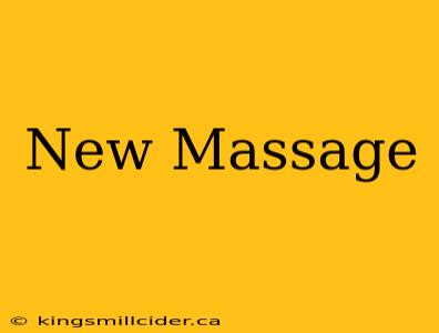 New Massage