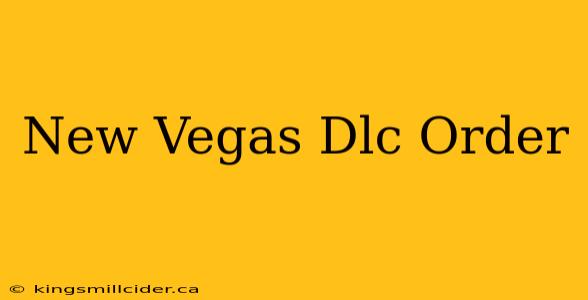 New Vegas Dlc Order